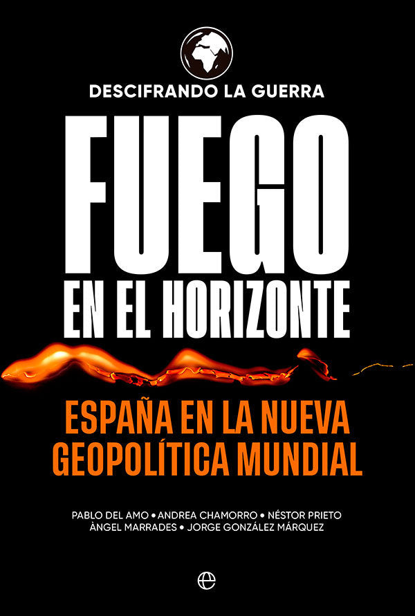 FUEGO EN EL HORIZONTE, de DESCIFRANDO LA GUERRA | portada del libro