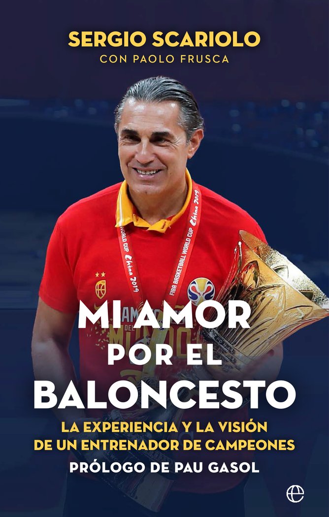 MI AMOR POR EL BALONCESTO, de SCARIOLO, SERGIO | portada del libro