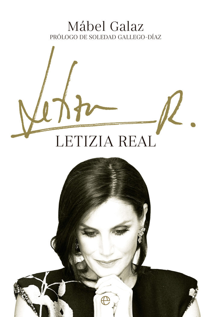 LETIZIA REAL, de GALAZ, MABEL | portada del libro