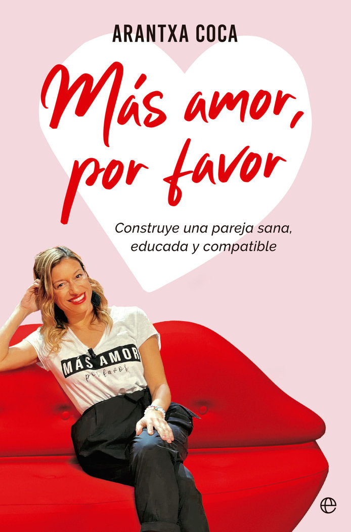 MAS AMOR POR FAVOR, de COCA, ARANTXA | portada del libro