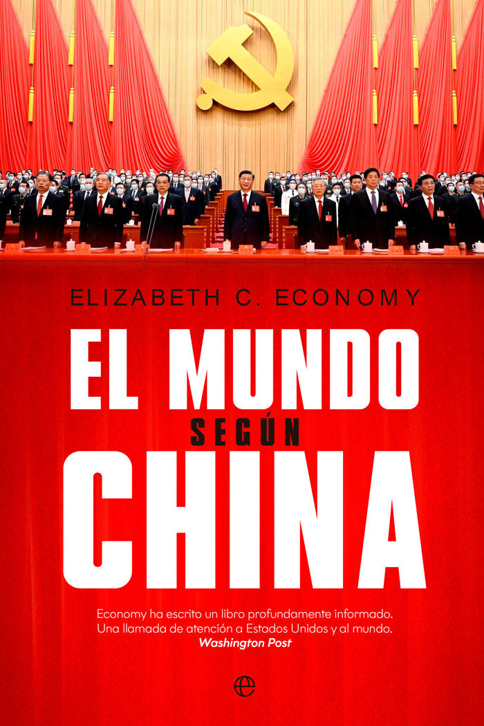 EL MUNDO SEGUN CHINA, de C. ECONOMY, ELIZABETH | portada del libro