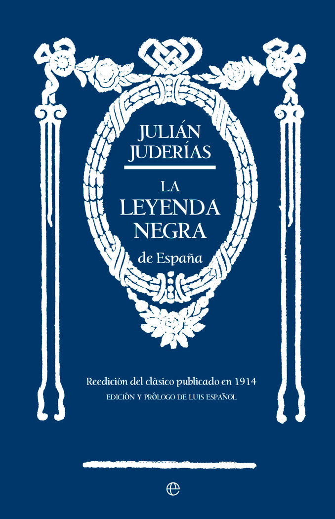LA LEYENDA NEGRA DE ESPAÑA, de JUDERIAS, JULIAN | portada del libro