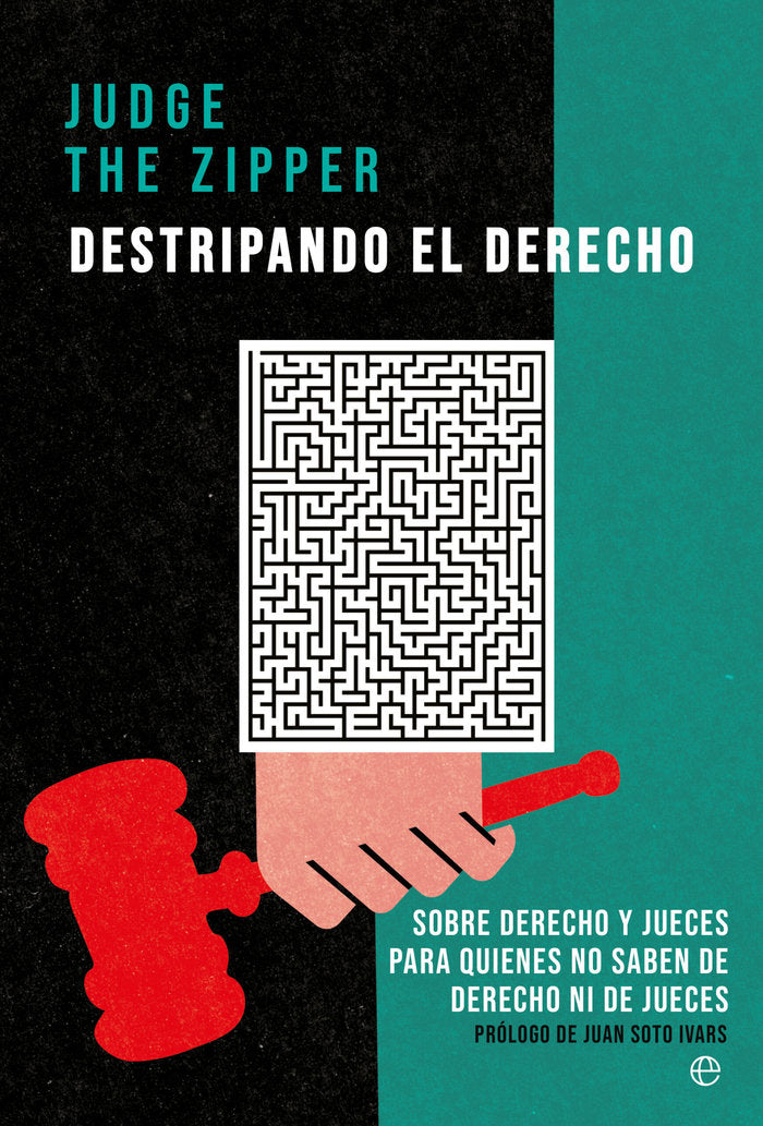 DESTRIPANDO EL DERECHO, de THE ZIPPER, JUDGE | portada del libro