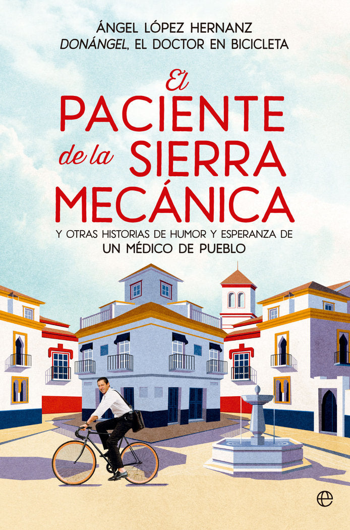 EL PACIENTE DE LA SIERRA MECANICA, de LOPEZ, ANGEL | portada del libro