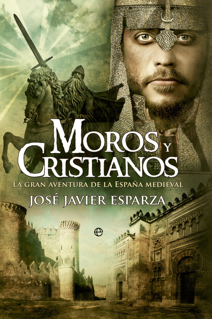 MOROS Y CRISTIANOS, de JAVIER JOSE, ESPARZA | portada del libro