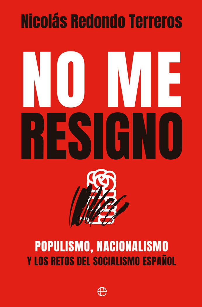 NO ME RESIGNO, de REDONDO, NICOLAS | portada del libro