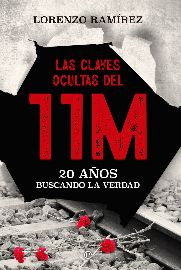 LAS CLAVES OCULTAS DEL 11-M, de RAMIREZ, LORENZO | portada del libro