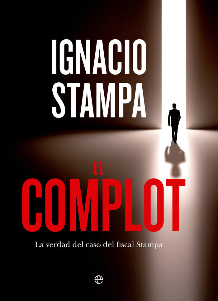EL COMPLOT, de STAMPA, IGNACIO | portada del libro