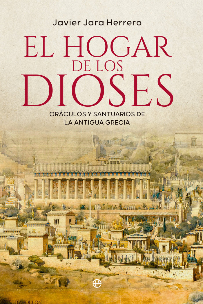 EL HOGAR DE LOS DIOSES, de JARA, JAVIER | portada del libro