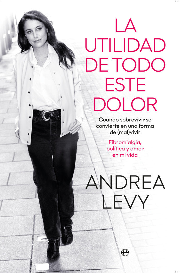 LA UTILIDAD DE TODO ESTE DOLOR, de LEVY, ANDREA | portada del libro