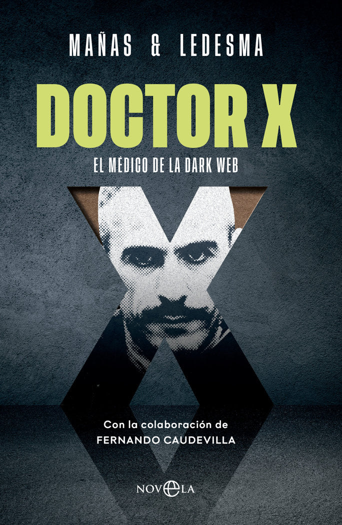 DOCTOR X, de MAÑAS, JOSE ANGEL | portada del libro