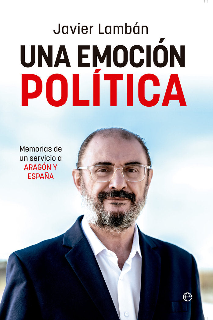UNA EMOCION POLITICA, de LAMBAN, JAVIER | portada del libro