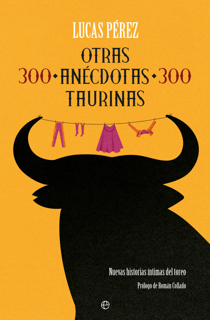 OTRAS 300 ANECDOTAS TAURINAS, de PEREZ, LUCAS | portada del libro