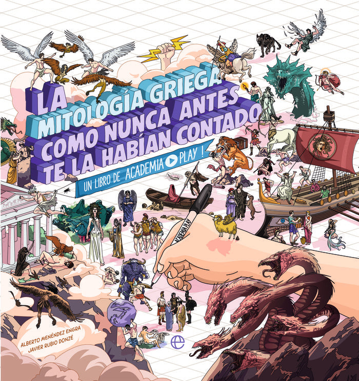 MITOLOGIA COMO NUNCA ANTES TE LA HABIAN, de PLAY, ACADEMIA | portada del libro