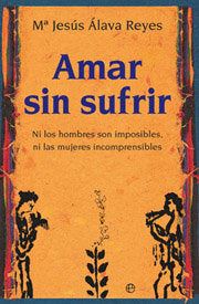AMAR SIN SUFRIR BOL, de ALAVA, MARIA JESUS | portada del libro