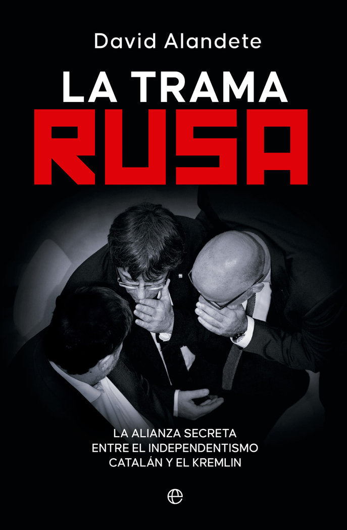 LA TRAMA RUSA, de ALANDETE, DAVID | portada del libro