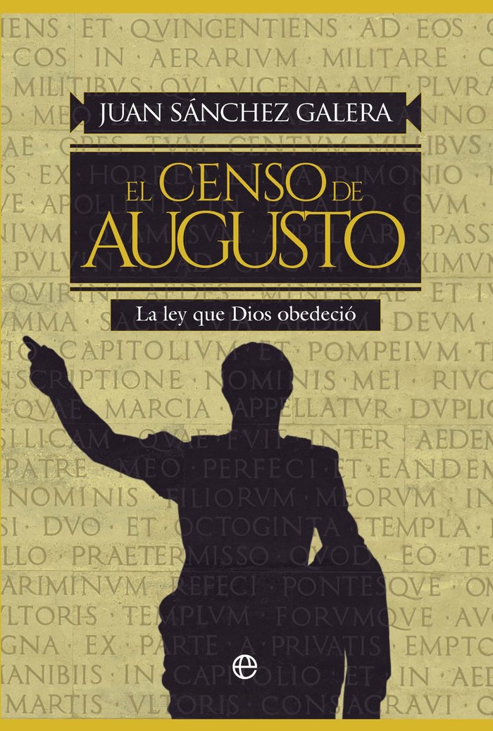 EL CENSO DE AUGUSTO, de SANCHEZ GALERA, JUAN | portada del libro