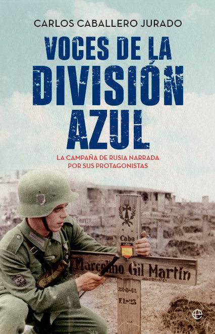 VOCES DE LA DIVISION AZUL, de CABALLERO, CARLOS | portada del libro