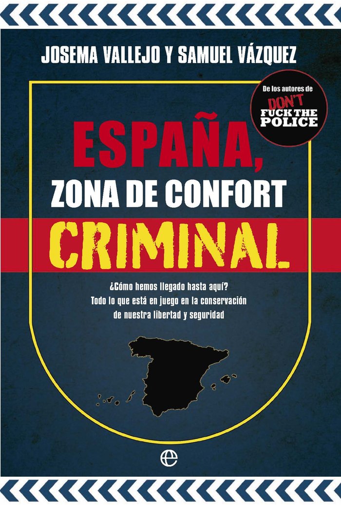 ESPAÑA ZONA DE CONFORT CRIMINAL, de VALLEJO, JOSEMA | portada del libro