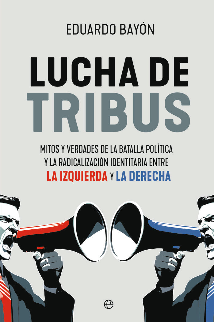 LUCHA DE TRIBUS, de BAYON, EDUARDO | portada del libro