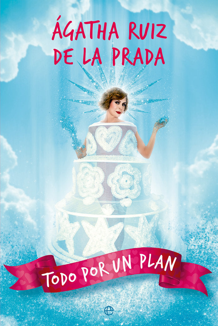 TODO POR UN PLAN, de RUIZ DE LA PRADA, AGATHA | portada del libro