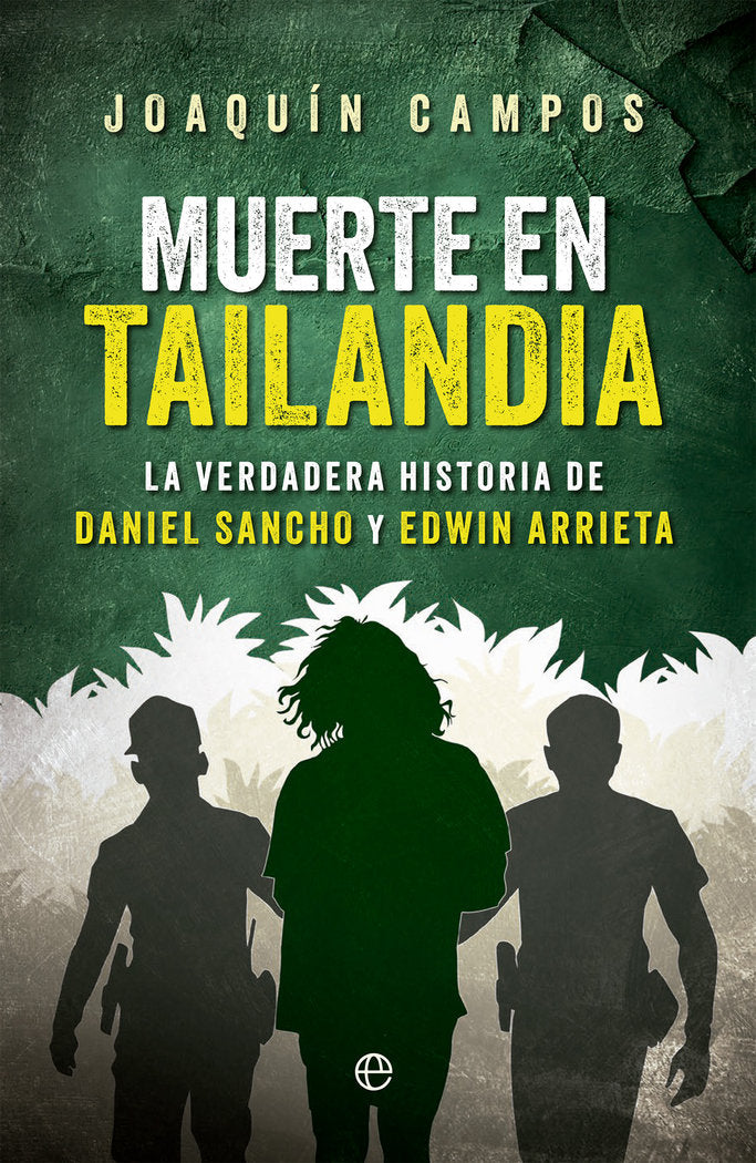 Muerte en Tailandia, de CAMPOS, JOAQUIN | portada del libro