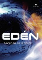 Edén, de LORENZO DE LA TORRE | portada del libro