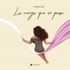La carga que no pesa, de DIANA PAZ | portada del libro
