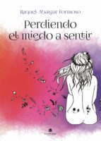 Perdiendo el miedo a sentir, de MOON GIRL | portada del libro