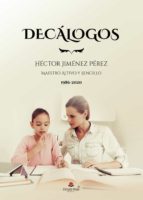 Decálogos, de HECTOR JIMENEZ PEREZ | portada del libro