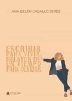 Escribir para vivir, de Caballo Jeréz | portada del libro