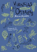 Vivencias opíparas, de MAXIMO FERNANDEZ | portada del libro