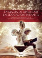 LA MAGIA DE APRENDER, de LAURA LOPEZFERNANDEZ CUEVA | portada del libro
