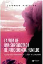 La vida de una superdotada de procedencia humilde, de CARMEN FIESTAS | portada del libro