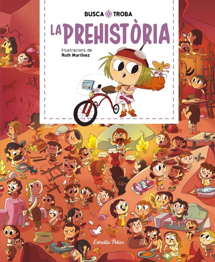 BUSCA I TROBA. LA PREHISTORIA, de MARTINEZ, RUTH | portada del libro