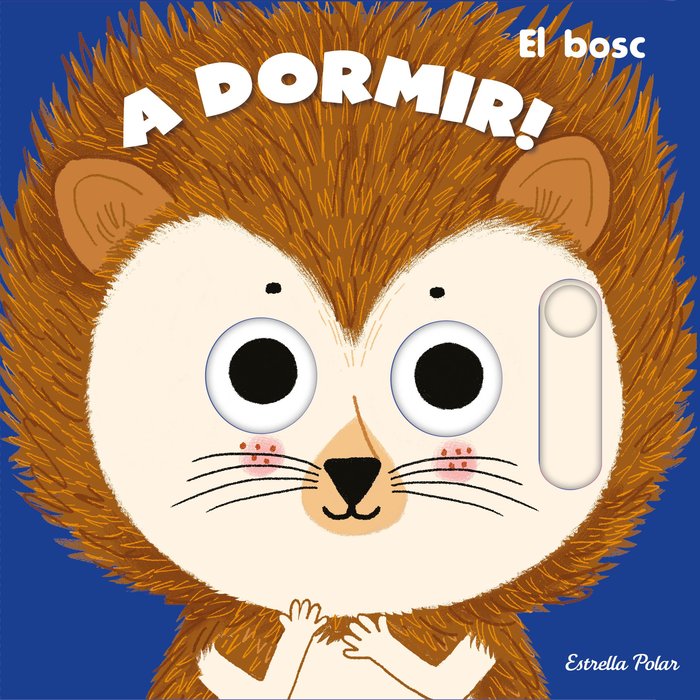 A DORMIR! EL BOSC, de ROEDERER, CHARLOTTE | portada del libro