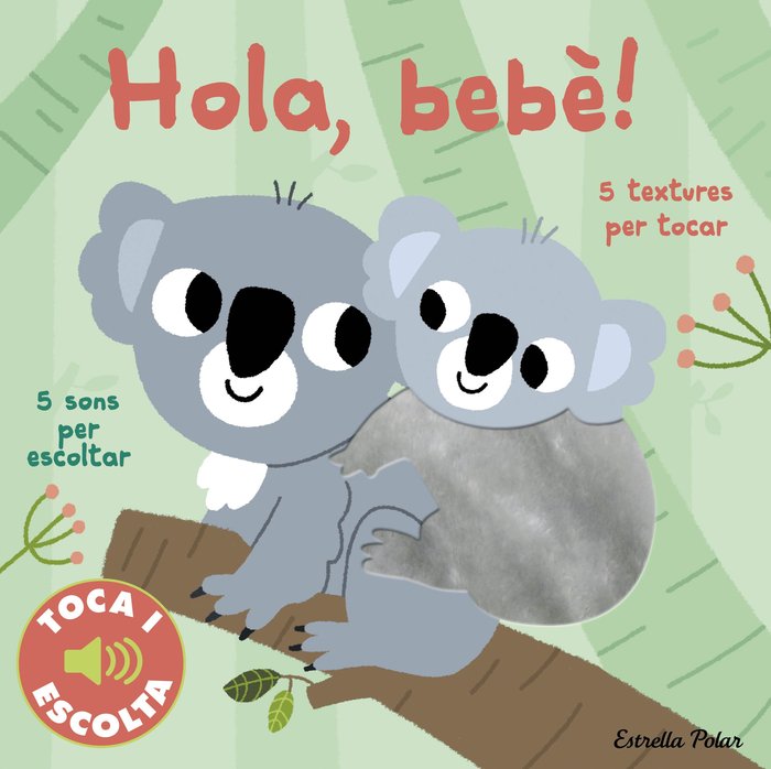 HOLA BEBE TOCA I ESCOLTA, de BILLET, MARION | portada del libro