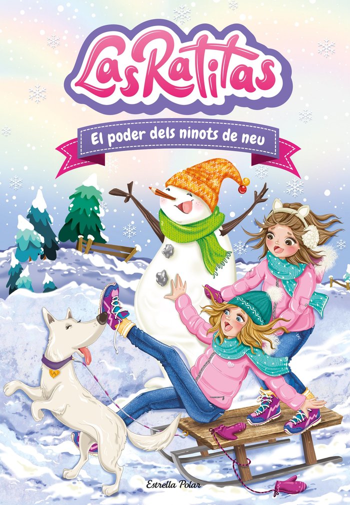 LAS RATITAS 6. EL PODER DELS NINOTS DE NEU, de RATITAS, LAS | portada del libro