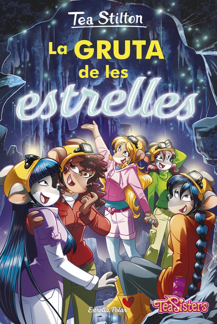 LA GRUTA DE LES ESTRELLES, de STILTON, TEA | portada del libro