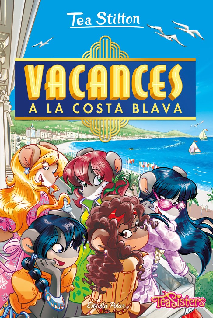 VACANCES A LA COSTA BLAVA, de STILTON, TEA | portada del libro