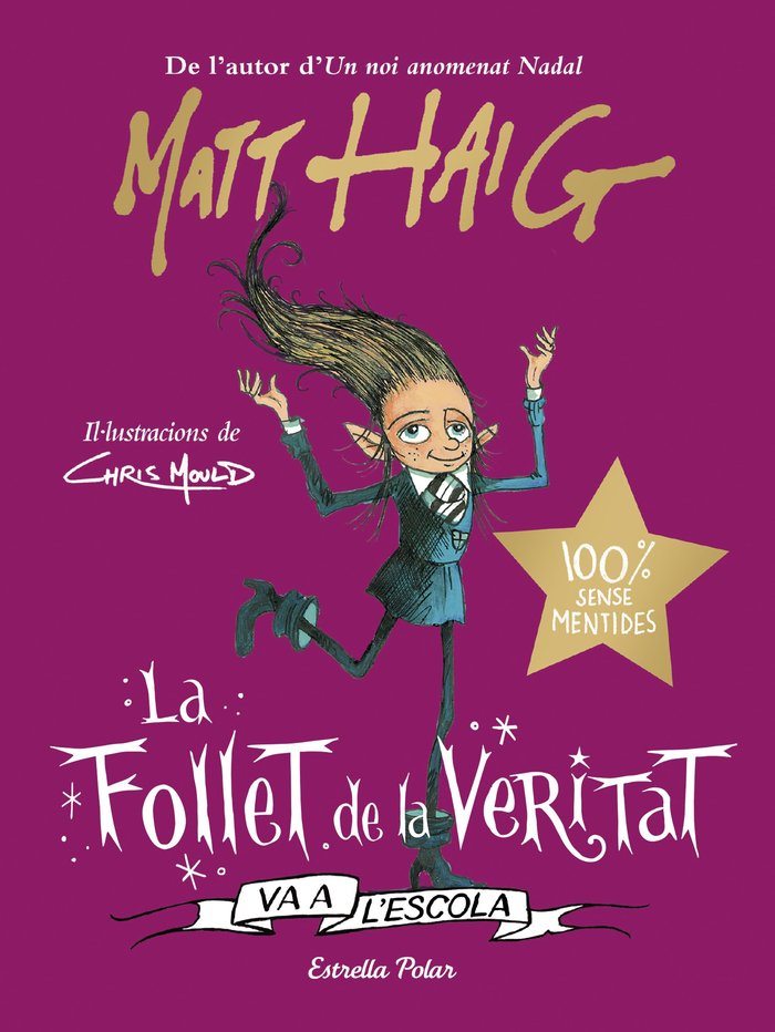 LA FOLLET DE LA VERITAT VA A L'ESCOLA, de HAIG, MATT | portada del libro