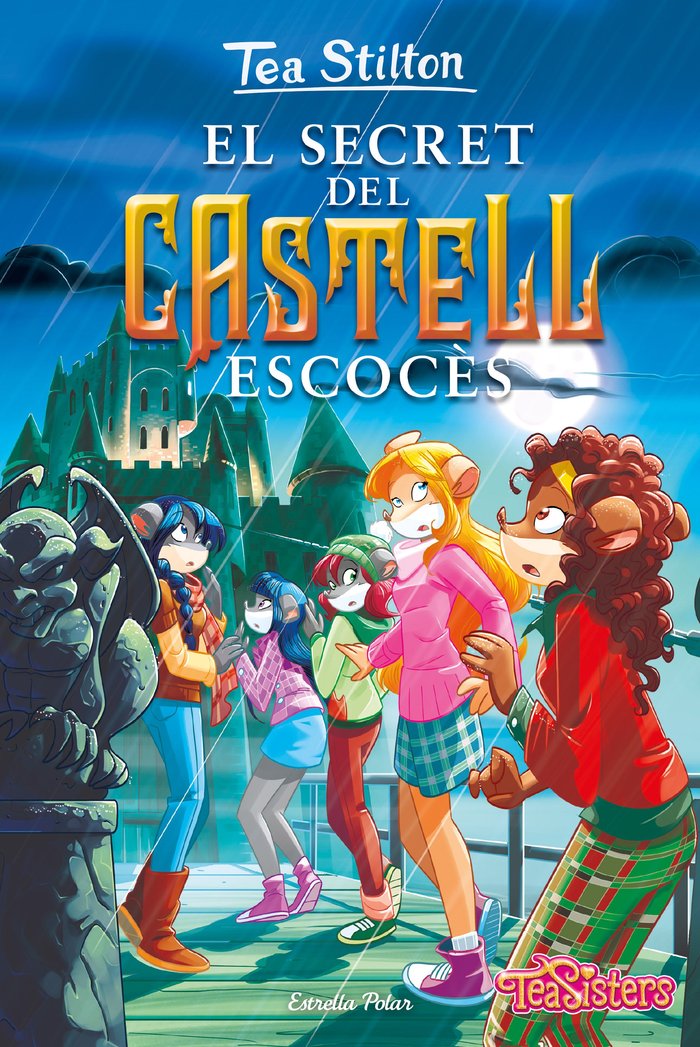 EL SECRET DEL CASTELL ESCOCES, de STILTON, TEA | portada del libro