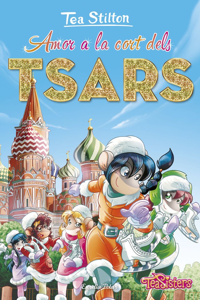 AMOR A LA CORT DELS TSARS, de STILTON, TEA | portada del libro