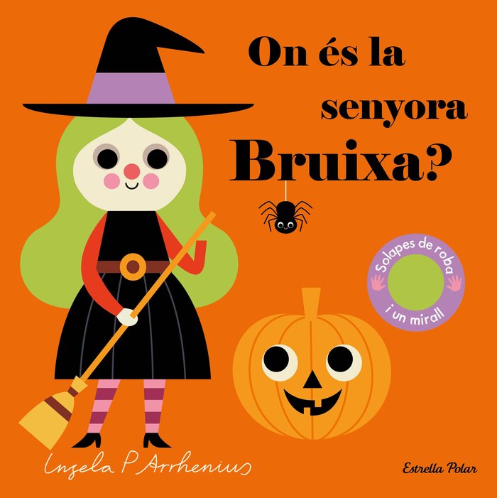 ON ES LA SENYORA BRUIXA?, de ARRHENIUS, INGELA P. | portada del libro