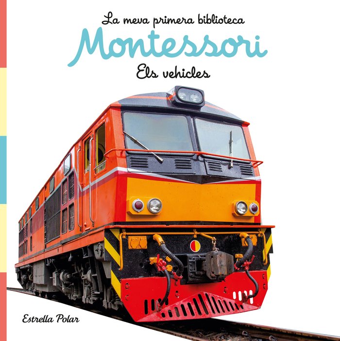 Els vehicles. Llibre de tela. La meva primera biblioteca Montessori, de AA. VV. | portada del libro