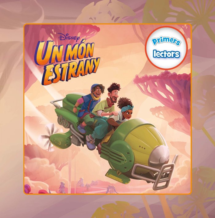 MON ESTRANY. PRIMERS LECTORS, de DISNEY | portada del libro