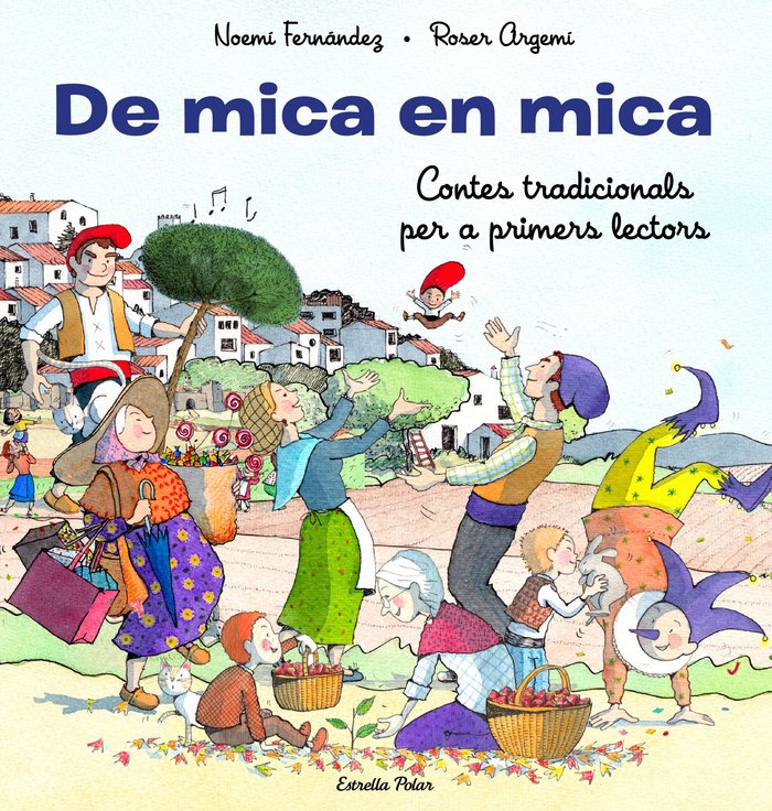 De mica en mica. Contes tradicionals per a primers lectors, de FERNANDEZ SELVA, NOEMI | portada del libro