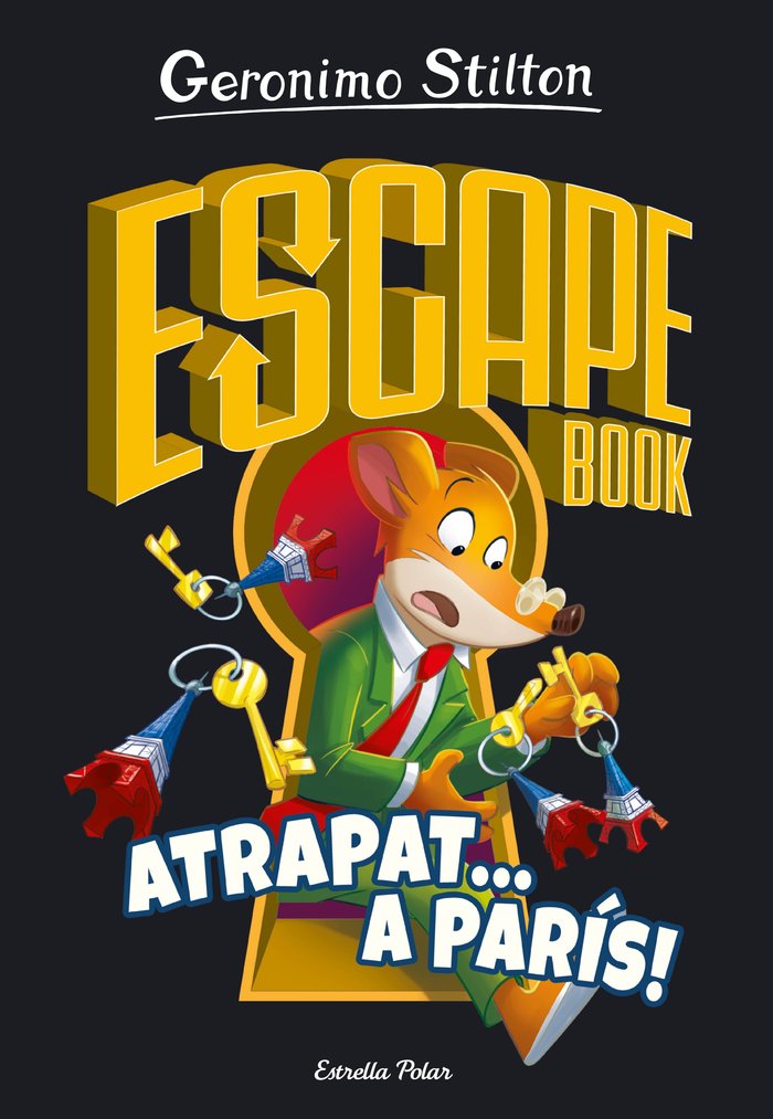 ESCAPE BOOK 3 ATRAPAT A PARIS, de STILTON, GERONIMO | portada del libro