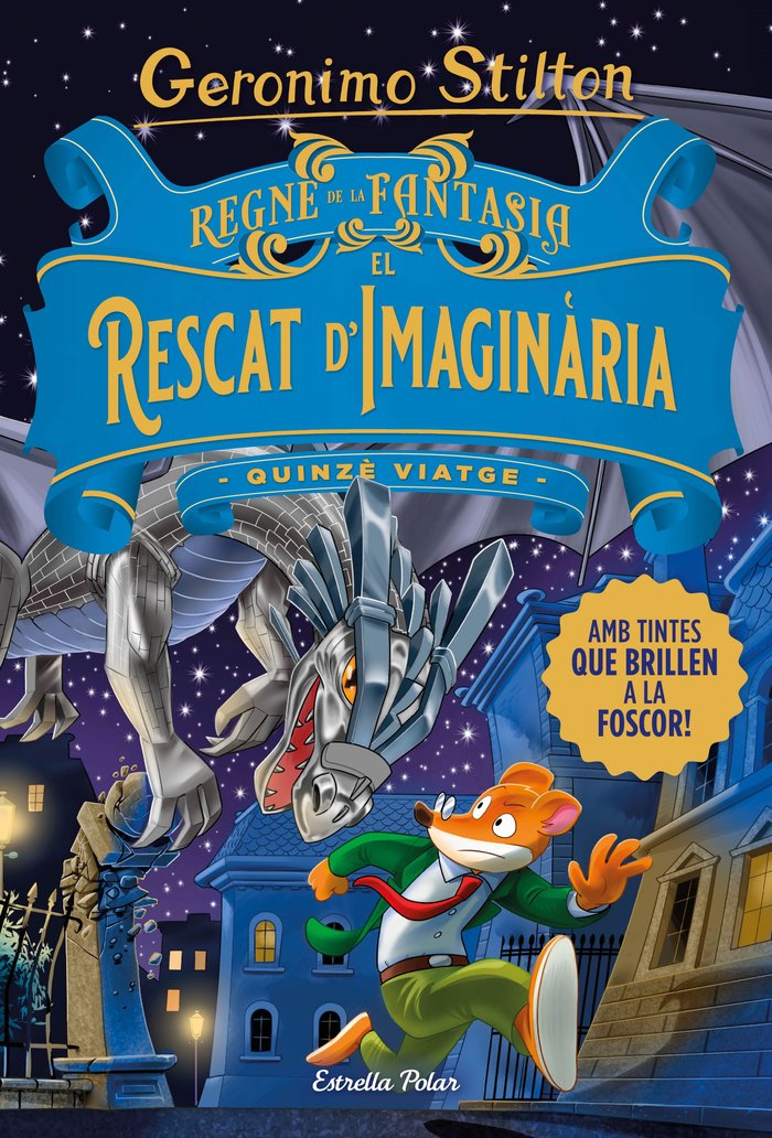 REGNE DE LA FANTASIA. EL RESCAT D'IMAGINARIA, de STILTON, GERONIMO | portada del libro