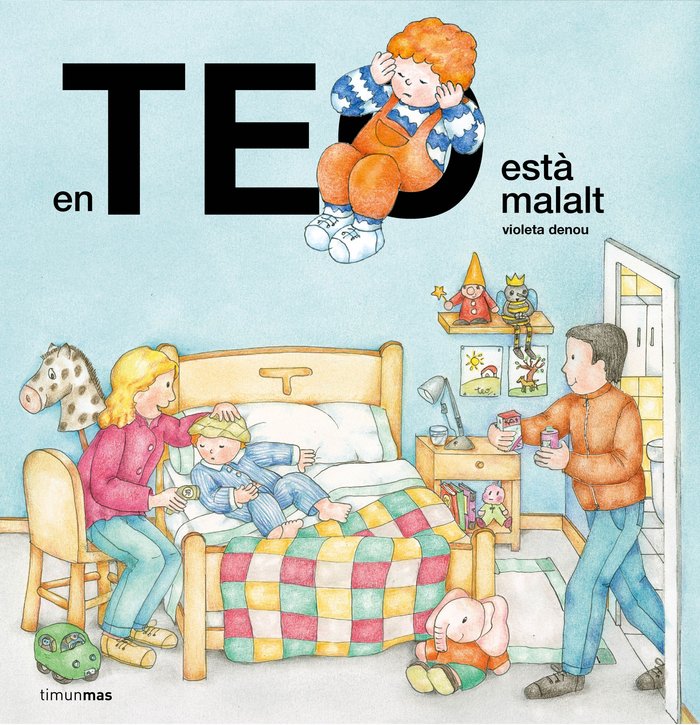 EN TEO ESTA MALALT, de DENOU, VIOLETA | portada del libro